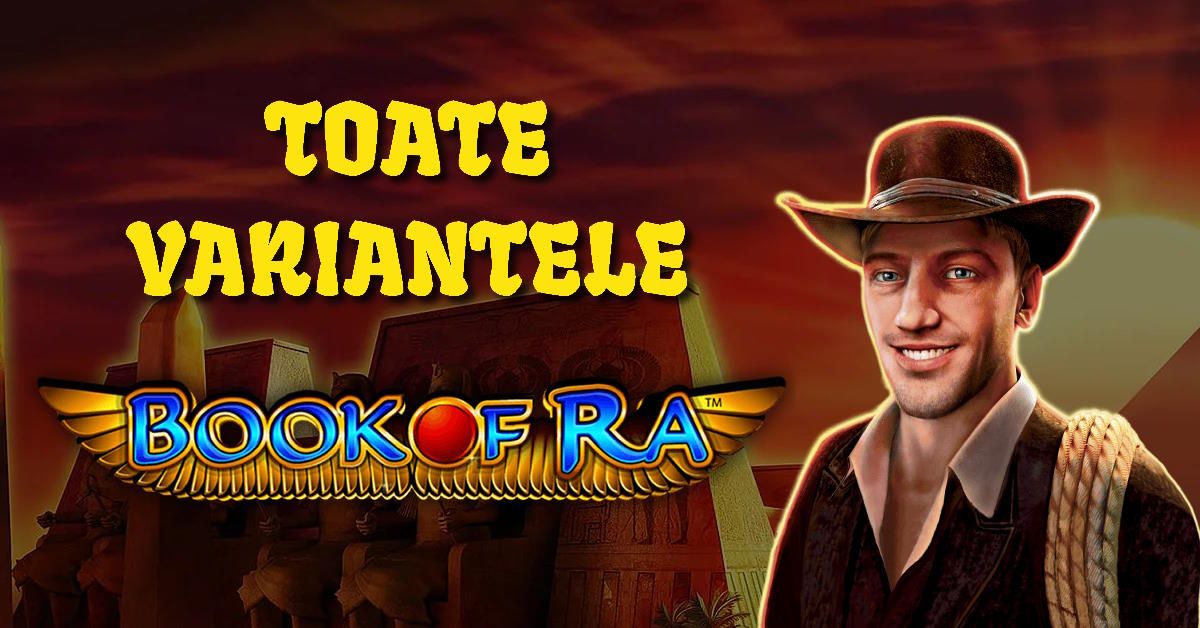 Book of Ra, toate variantele gratis!